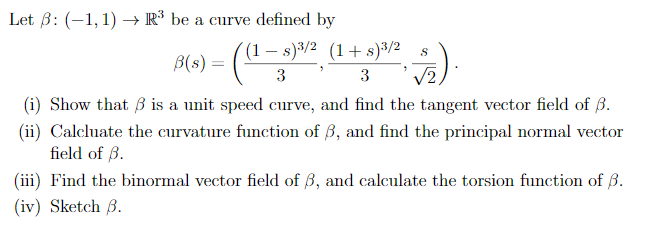 Solved Let : (-1,1) +R Be A Curve Defined By ((1 – 3)3/2 | Chegg.com