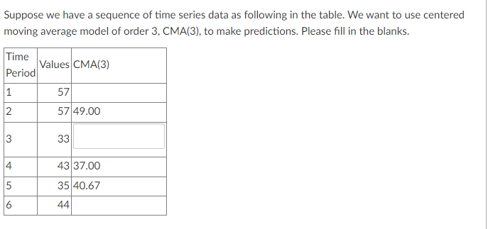 Solved Suppose we have a sequence of time series data as | Chegg.com