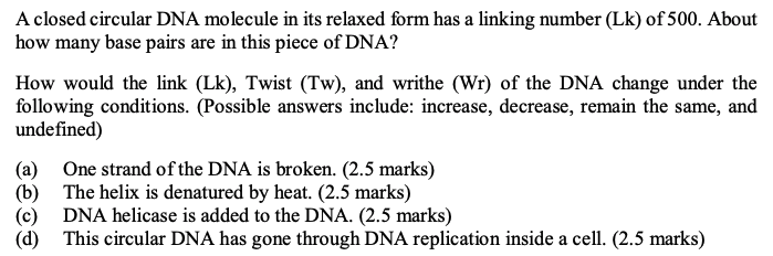 Solved A closed circular DNA molecule in its relaxed form Chegg