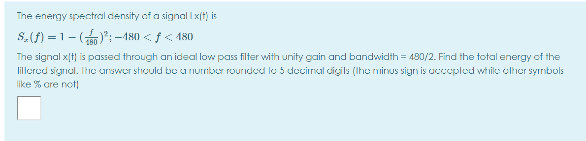 Solved The energy spectral density of a signal l x(t) is | Chegg.com