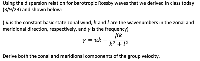 Solved Using the dispersion relation for barotropic Rossby | Chegg.com