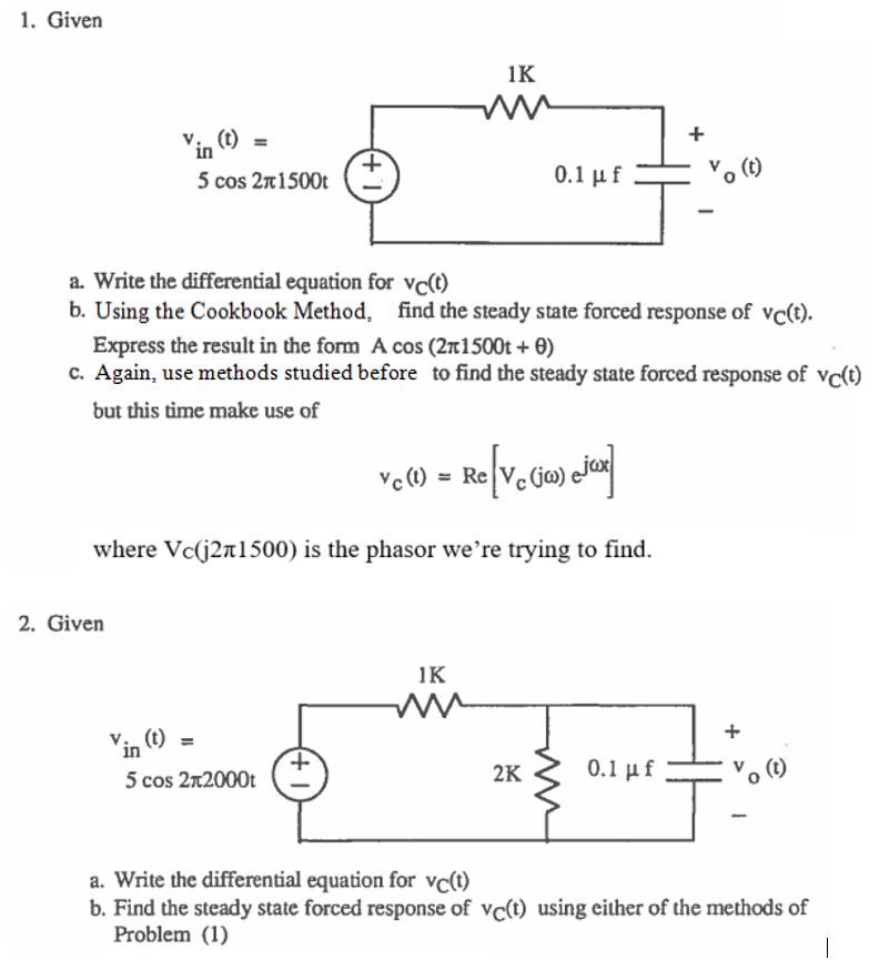 Solved 1 Given 1k W 5 Cos 0 1uf Y T A Write The Chegg Com