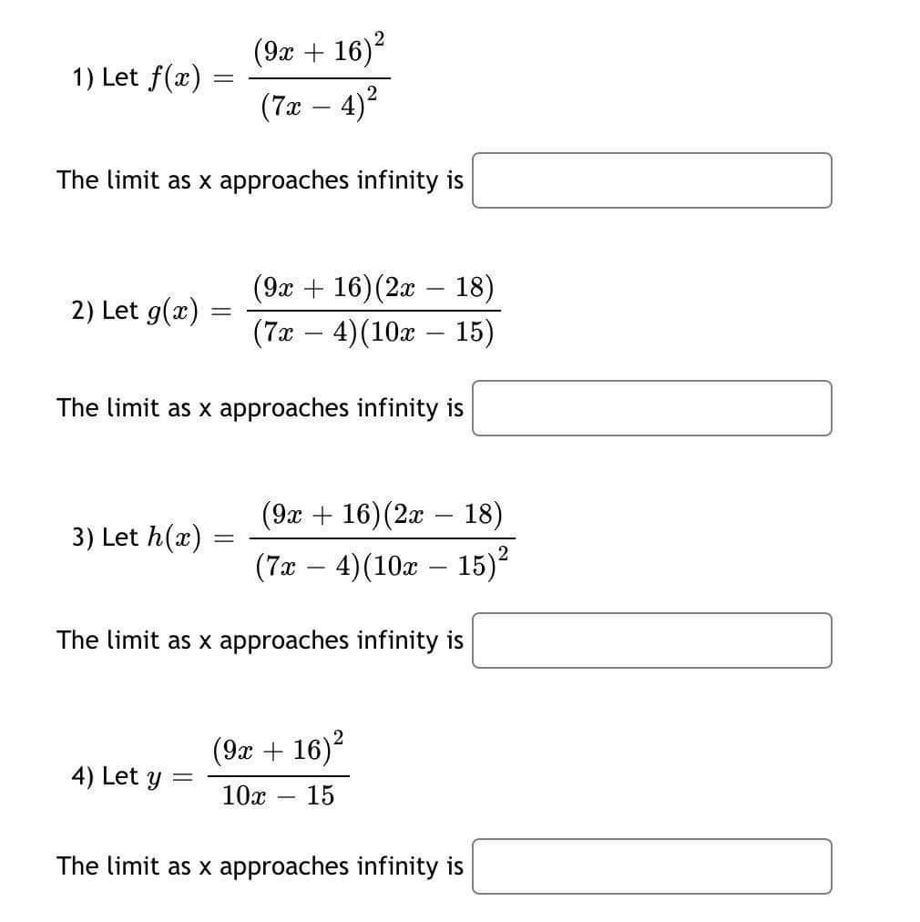 Solved 2 1 Let F X 9x 16 7x 4 The Limit As X