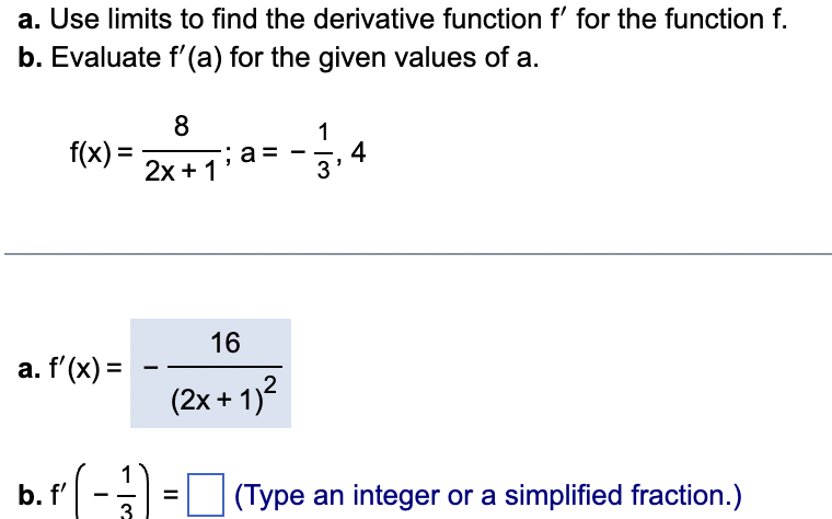 Solved a. Use limits to find the derivative function f′ for | Chegg.com
