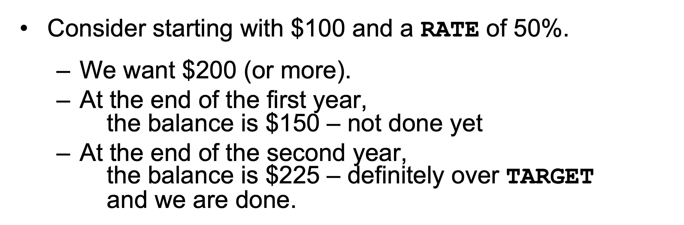 Solved - Consider starting with $100 and a RATE of 50%. - We | Chegg.com