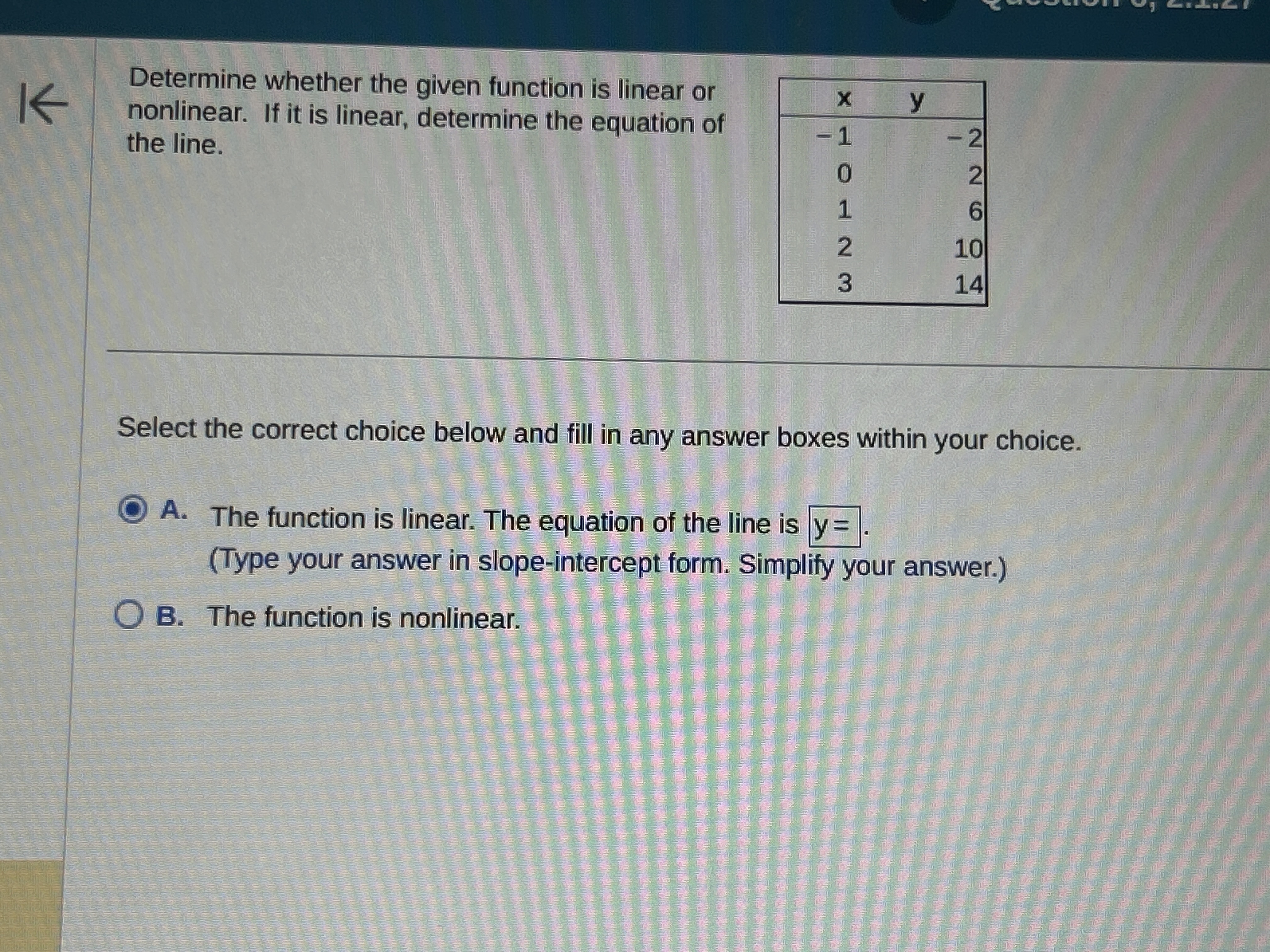 Solved Determine whether the given function is linear | Chegg.com