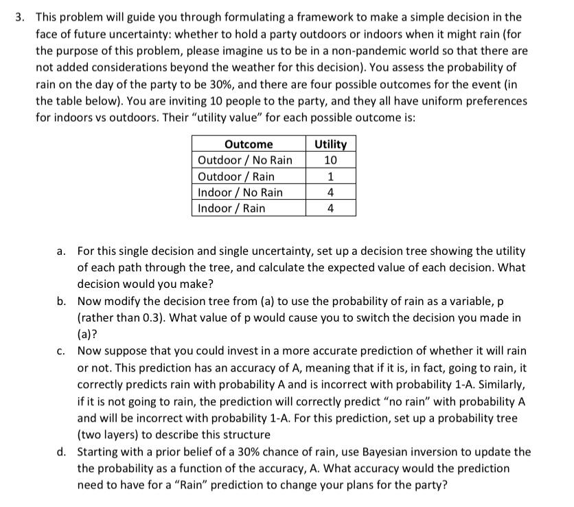 Solved 3. This problem will guide you through formulating a | Chegg.com