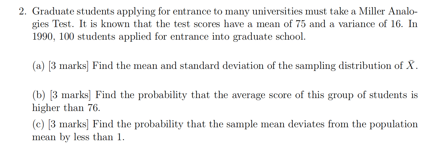 Solved 2. Graduate students applying for entrance to many | Chegg.com