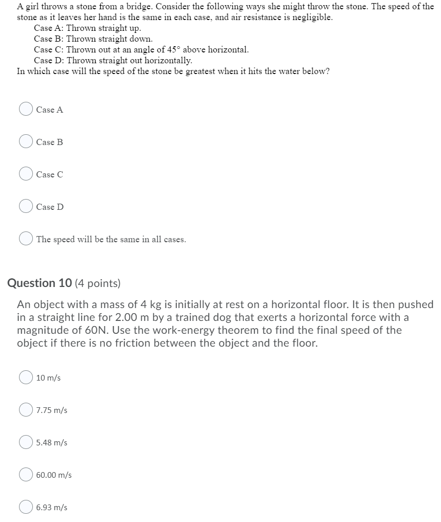 Solved A girl throws a stone from a bridge. Consider the