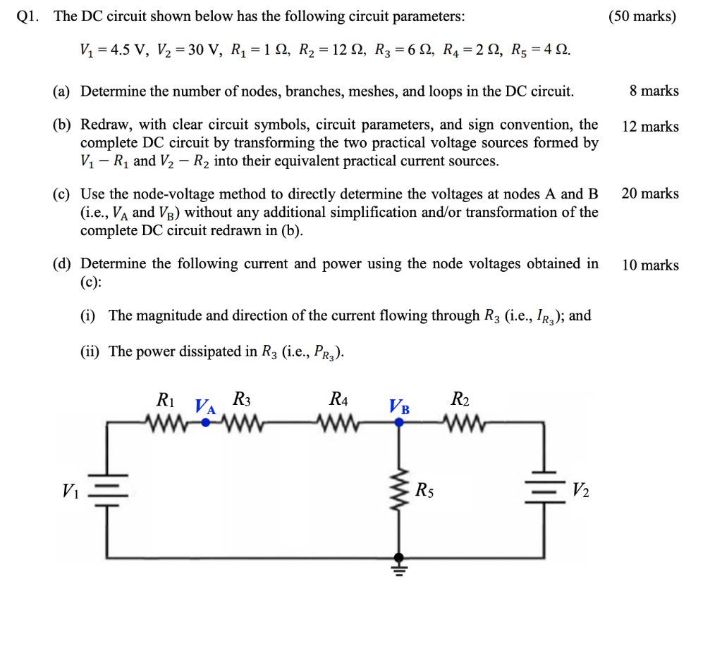 Solved Q1. The DC Circuit Shown Below Has The Following | Chegg.com