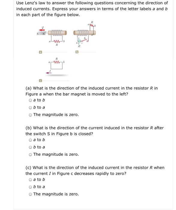 Solved Use Lenzs Law To Answer The Following Questions