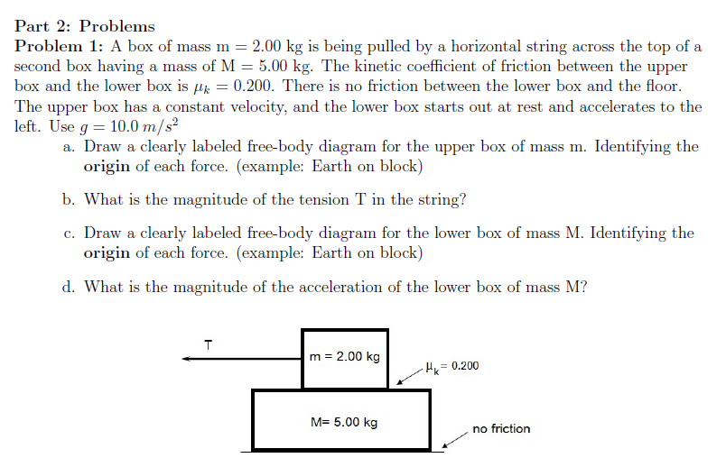 Solved Part 2 Problems Problem 1 A box of mass m 2.00 kg