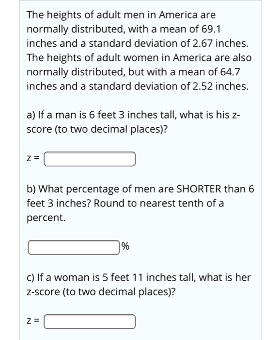 solved-the-heights-of-adult-men-in-america-are-normally-chegg