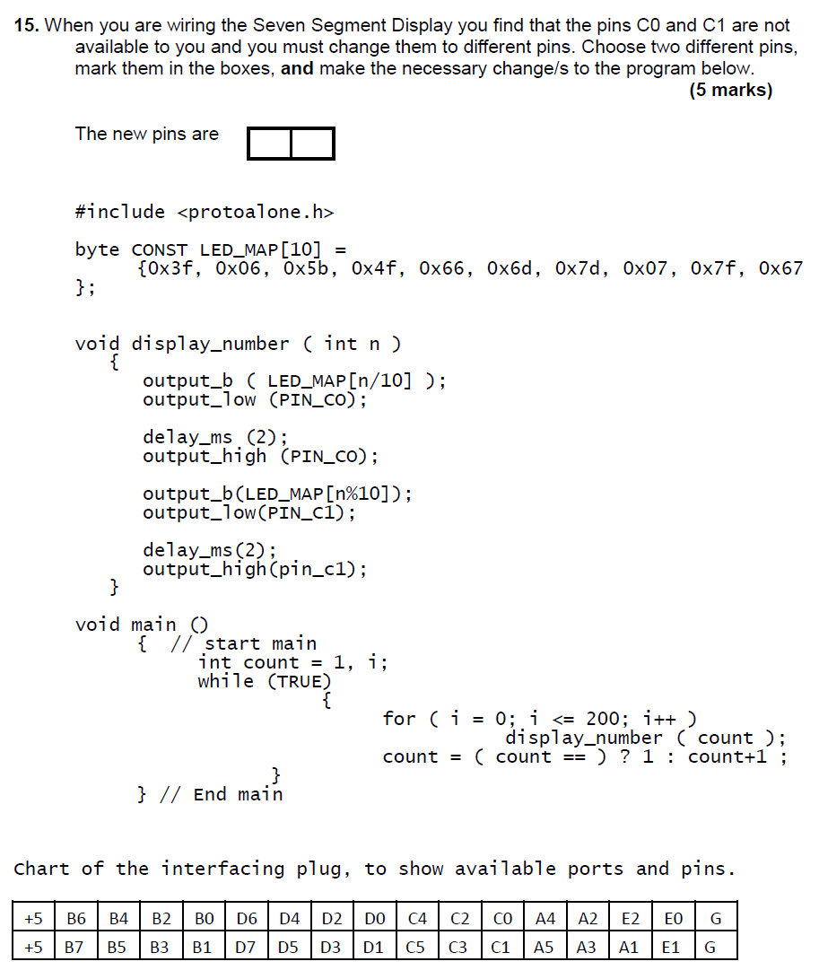 Solved 15. When you are wiring the Seven Segment Display you | Chegg.com