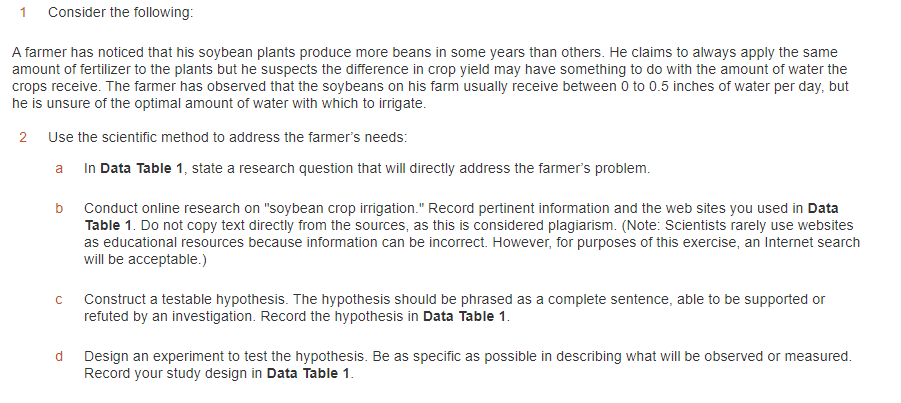 [Solved] Consider the following: A farmer has noticed that his soybean ...