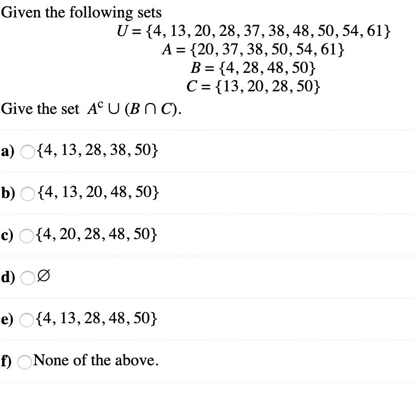 Solved Given the following sets U = {4, 13, 20, 28, 37, 38