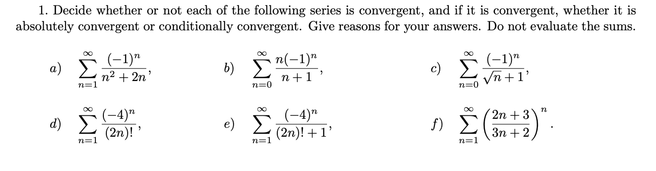 Solved Decide whether or not each of the following series | Chegg.com