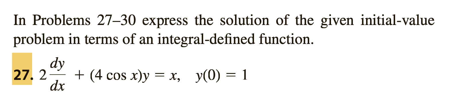 Solved In Problems 27–30 express the solution of the given | Chegg.com