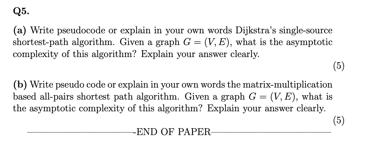 Solved Q5. (a) Write pseudocode or explain in your own words | Chegg.com