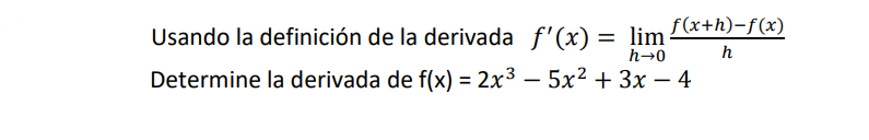 Usando la definición de la derivada \( f^{\prime}(x)=\lim _{h \rightarrow 0} \frac{f(x+h)-f(x)}{h} \) Determine la derivada d