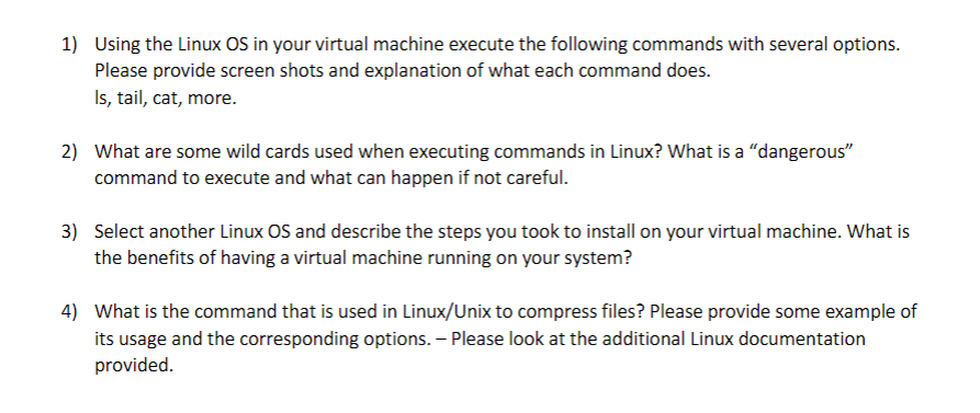 Solved 1) Using the Linux OS in your virtual machine execute | Chegg.com