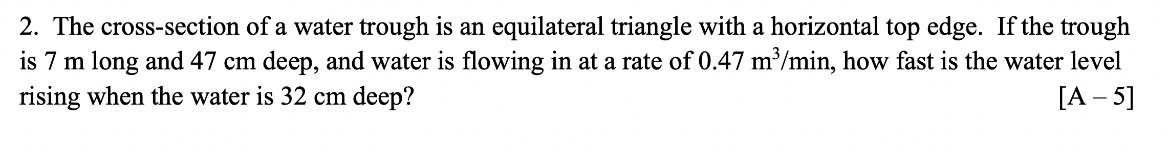 Solved The cross-section of a water trough is an equilateral | Chegg.com