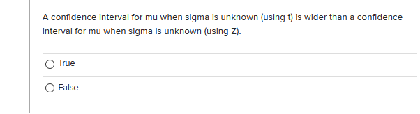 Solved A confidence interval for mu when sigma is unknown | Chegg.com