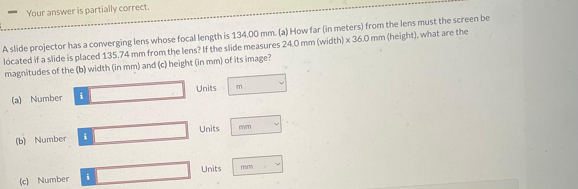 Solved O Your answer is partially correct. A camera is | Chegg.com