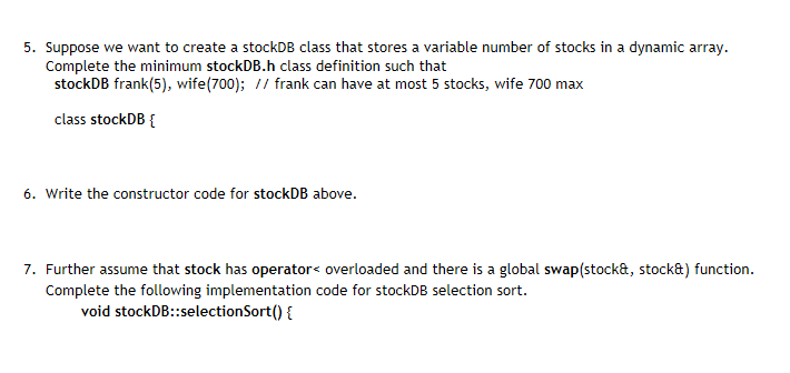 5. Suppose we want to create a stockDB class that | Chegg.com
