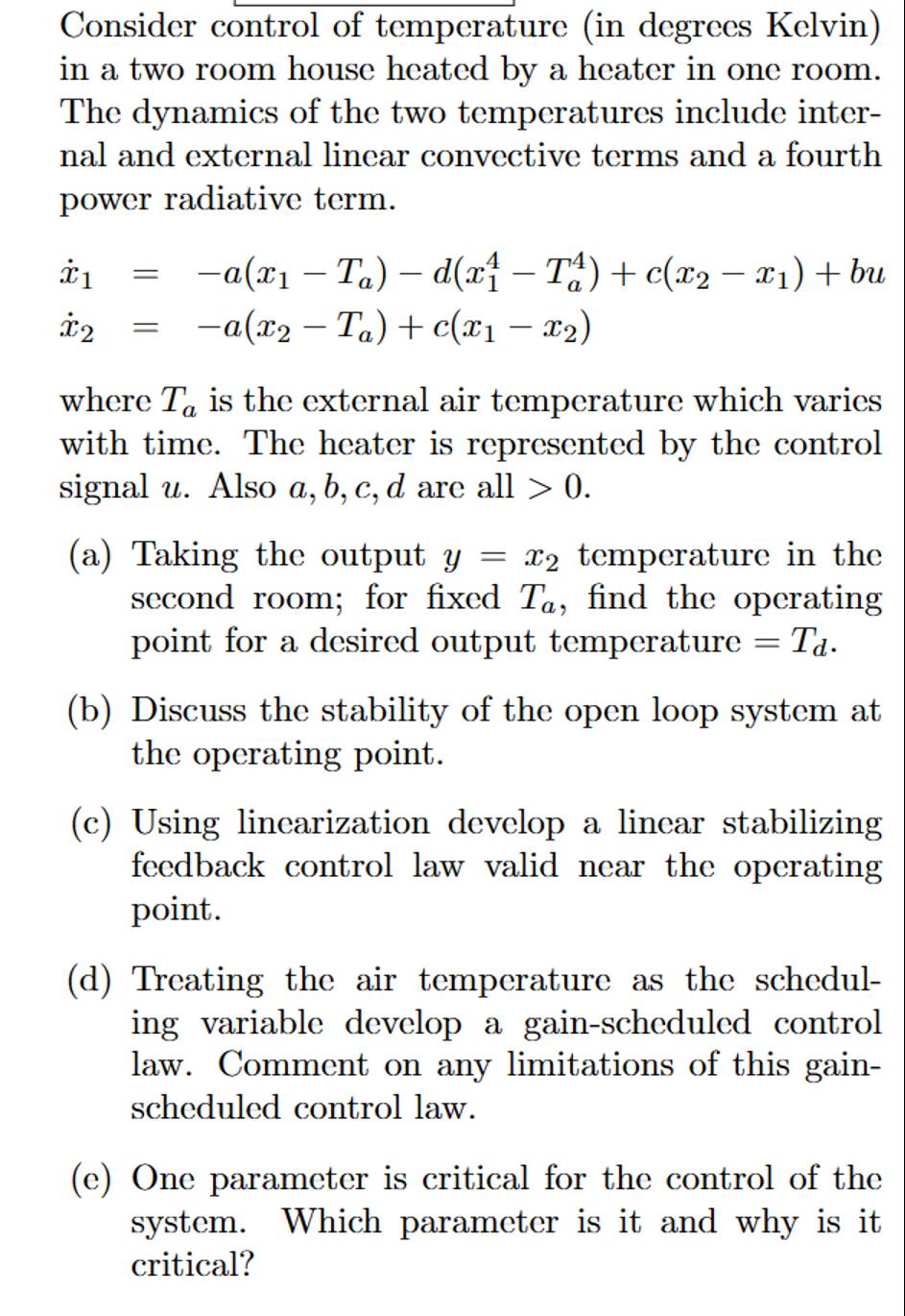 Solved Consider control of temperature (in degrees Kelvin)in | Chegg.com