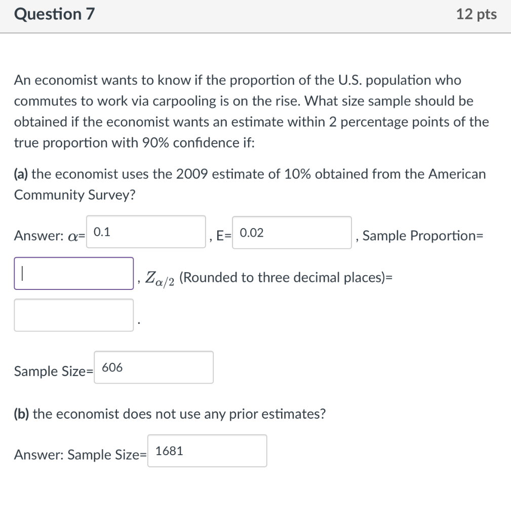 Solved Question 7 12 pts An economist wants to know if the | Chegg.com