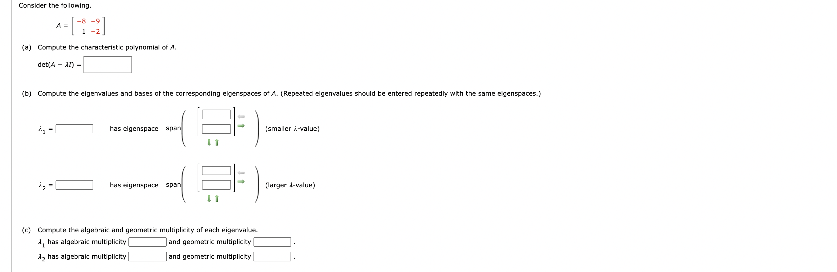 Solved Consider the following. A = -[ :-) -8 -9 1 - 2 (a) | Chegg.com