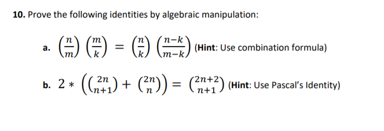 Solved 10. Prove The Following Identities By Algebraic | Chegg.com