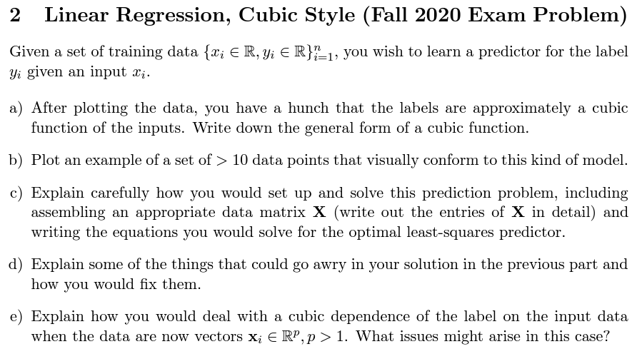 2 Linear Regression, Cubic Style (Fall 2020 Exam | Chegg.com