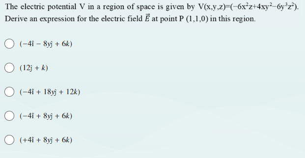 Solved The electric potential V in a region of space is | Chegg.com
