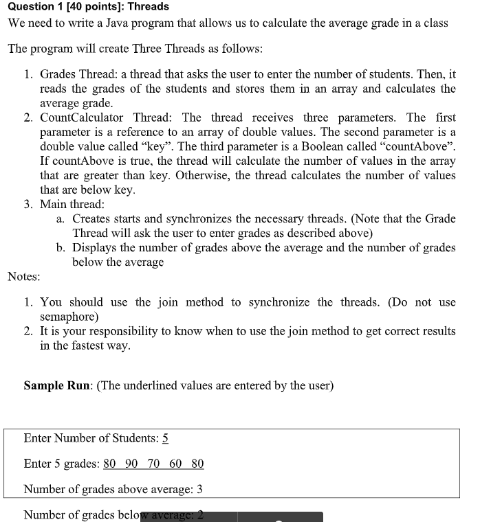 Solved Question 1 [40 points]: Threads We need to write a | Chegg.com