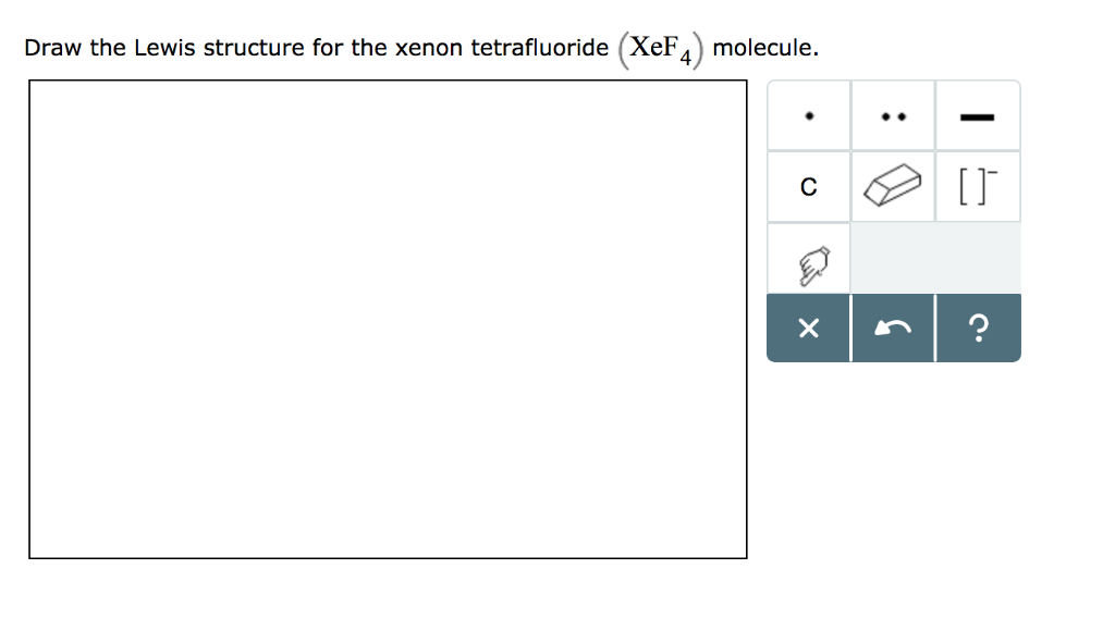 Solved Draw the Lewis structure for the xenon tetrafluoride