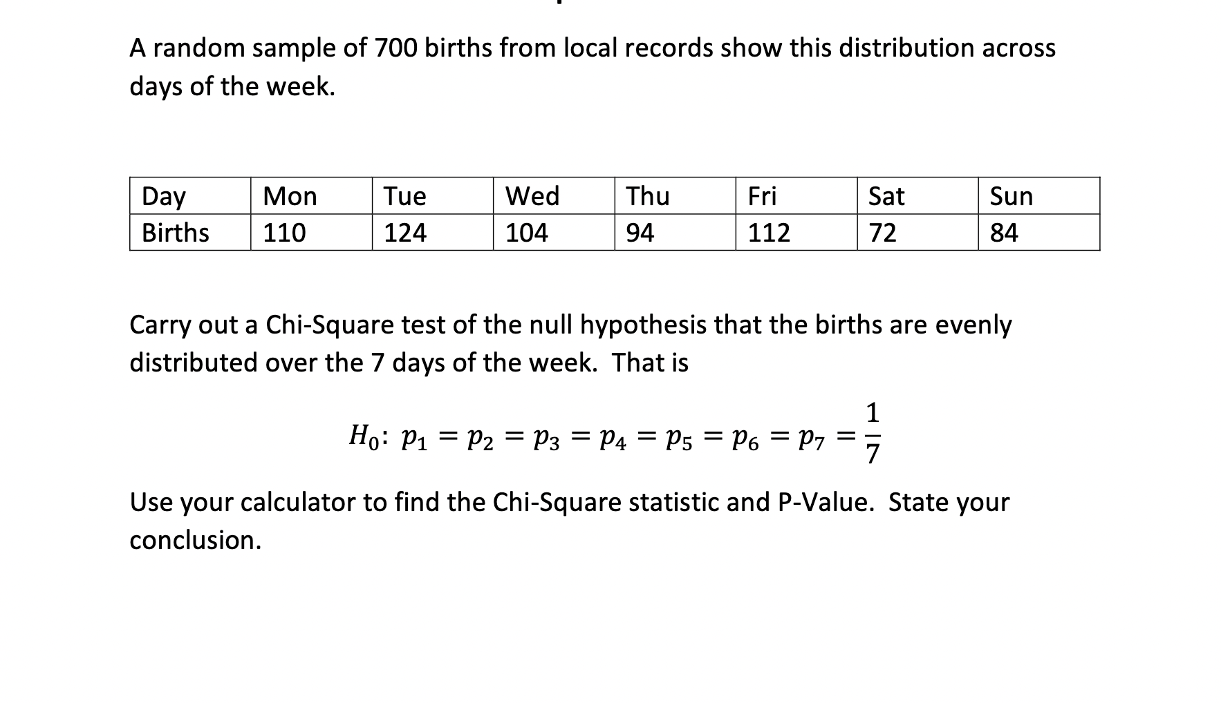 Solved A random sample of 700 births from local records show | Chegg.com
