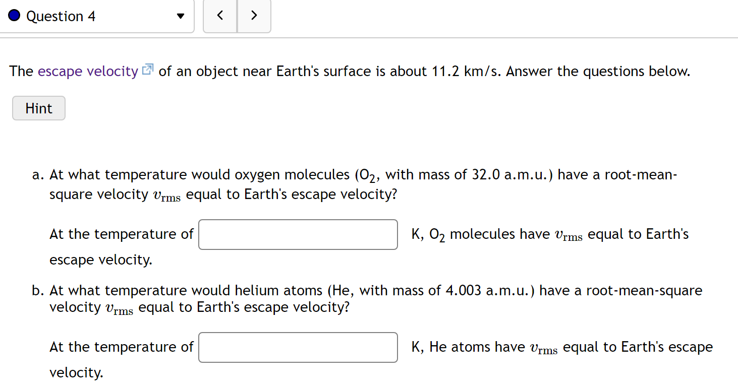 Solved The escape velocity of an object near Earth's surface