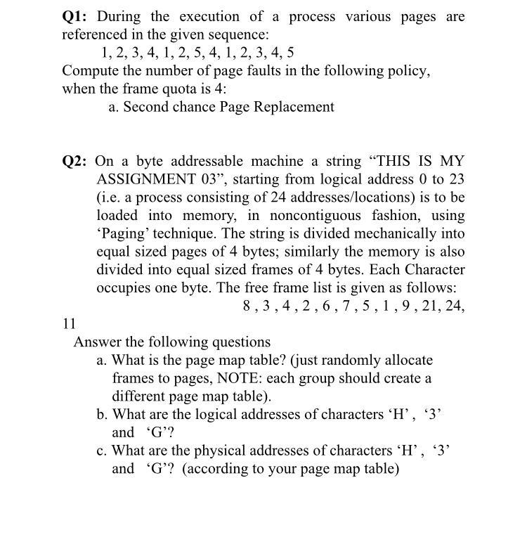 Solved Q1: During the execution of a process various pages | Chegg.com