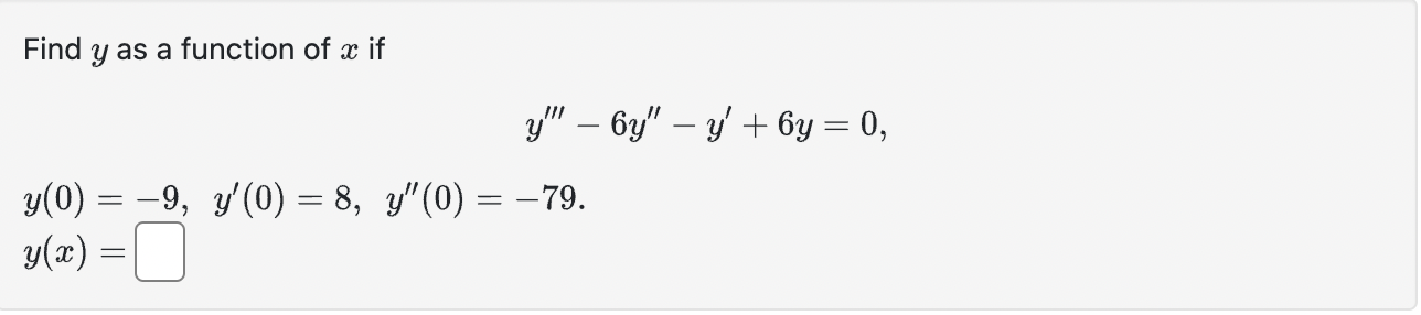 Solved Find y as a function of x if | Chegg.com