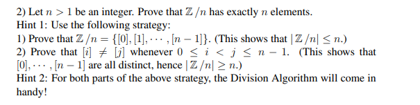 Solved 2) Let n > 1 be an integer. Prove that Z/n has | Chegg.com