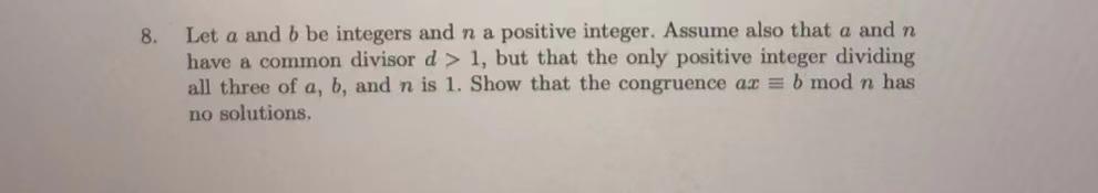 Solved 8. Let a and b be integers and n a positive integer. | Chegg.com