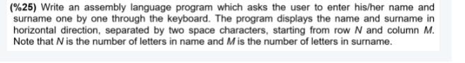 Solved (%25) Write an assembly language program which asks | Chegg.com