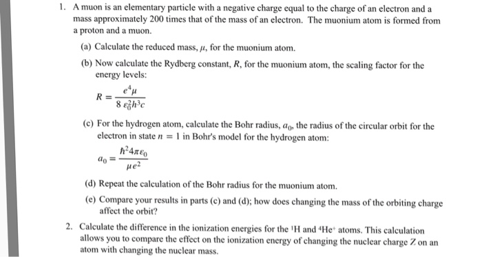 Solved 1. A Muon Is An Elementary Particle With A Negative 