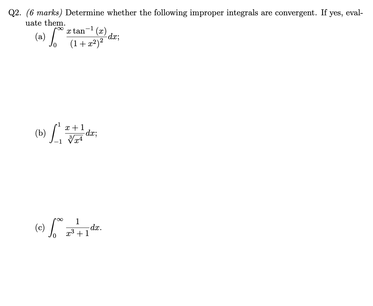 Solved 2 6 Marks Determine Whether The Following Improper