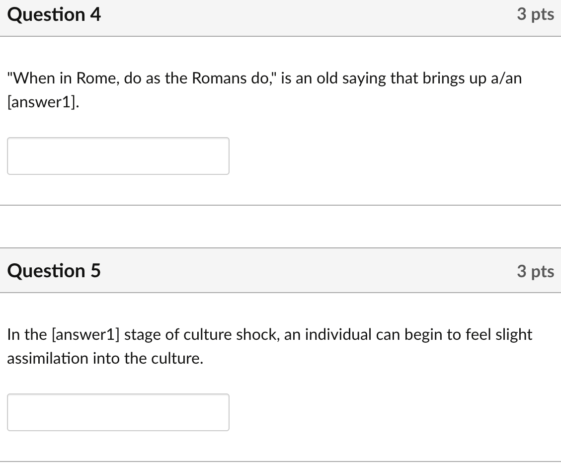 Solved Question 4 3 Pts "When In Rome, Do As The Romans Do," | Chegg.com