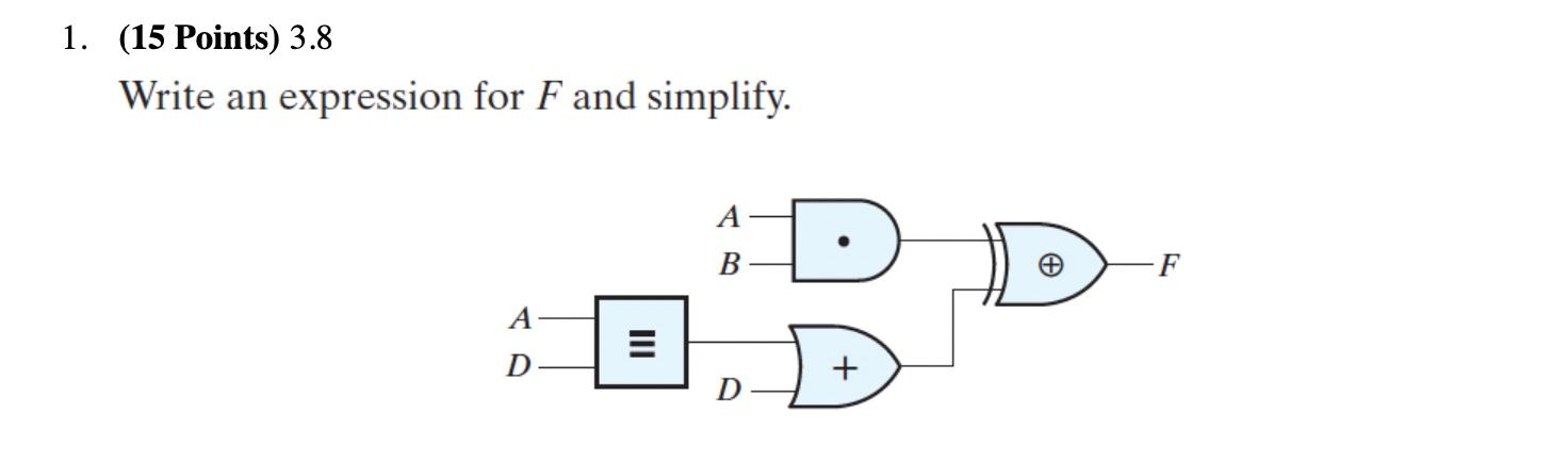 Solved 1. (15 Points) 3.8 Write an expression for F and | Chegg.com