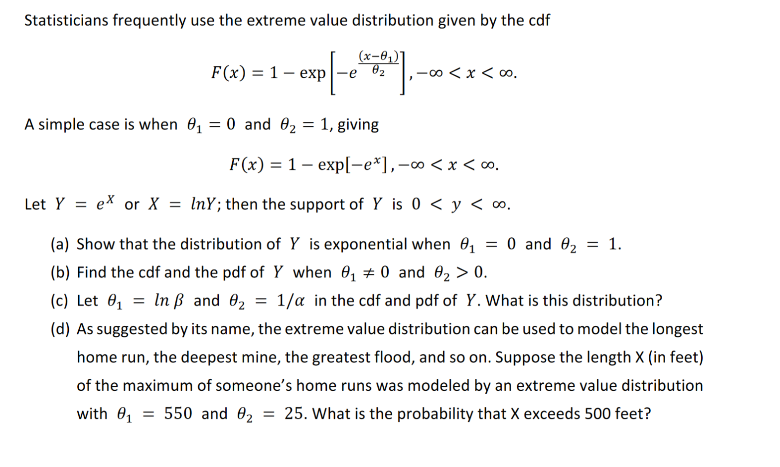 Solved Statisticians frequently use the extreme value
