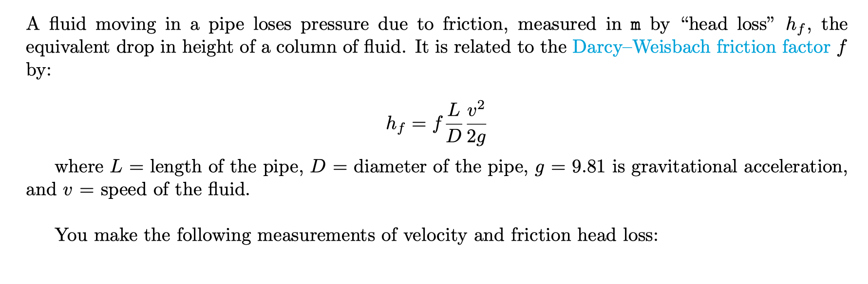 Solved A fluid moving in a pipe loses pressure due to | Chegg.com